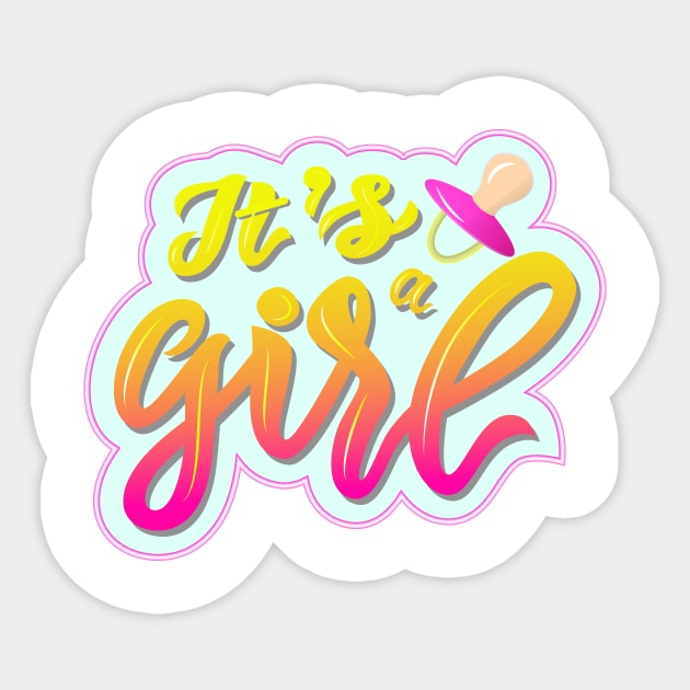 lnscription of phrase Its a girl with pink nipple soother. Sticker by linasemenova